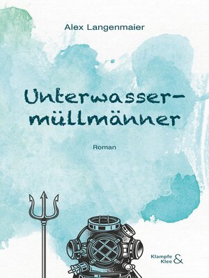 cover image of Unterwassermüllmänner